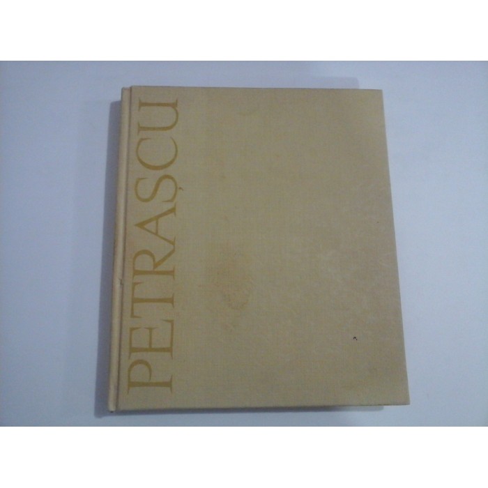 GHEORGHE PETRASCU text George Oprescu - Bucuresti, 1962 GHEORGHE PETRASCU text George Oprescu - Bucuresti, 1962